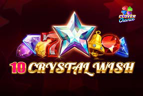 10 Crystal Wish