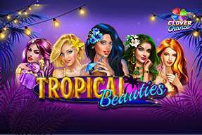 Tropical Beauties