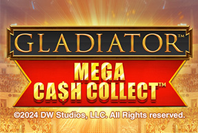 Gladiator: Mega Cash Collect™