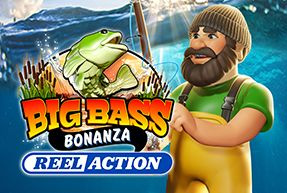 Big Bass Bonanza – Reel Action