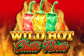 WildHotChilliReels