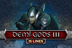 Demi Gods III - 15 Lines