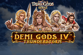 Demi Gods IV  Thunderstorm