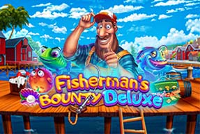 Fisherman´s Bounty Deluxe