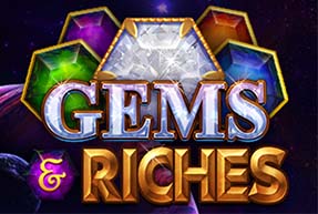 Gems and Riches